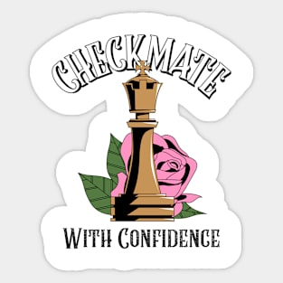 Checkmate with confidence Sticker